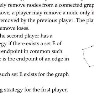 Matchmaticians Two players alternately remove nodes from a connected graph G File #1